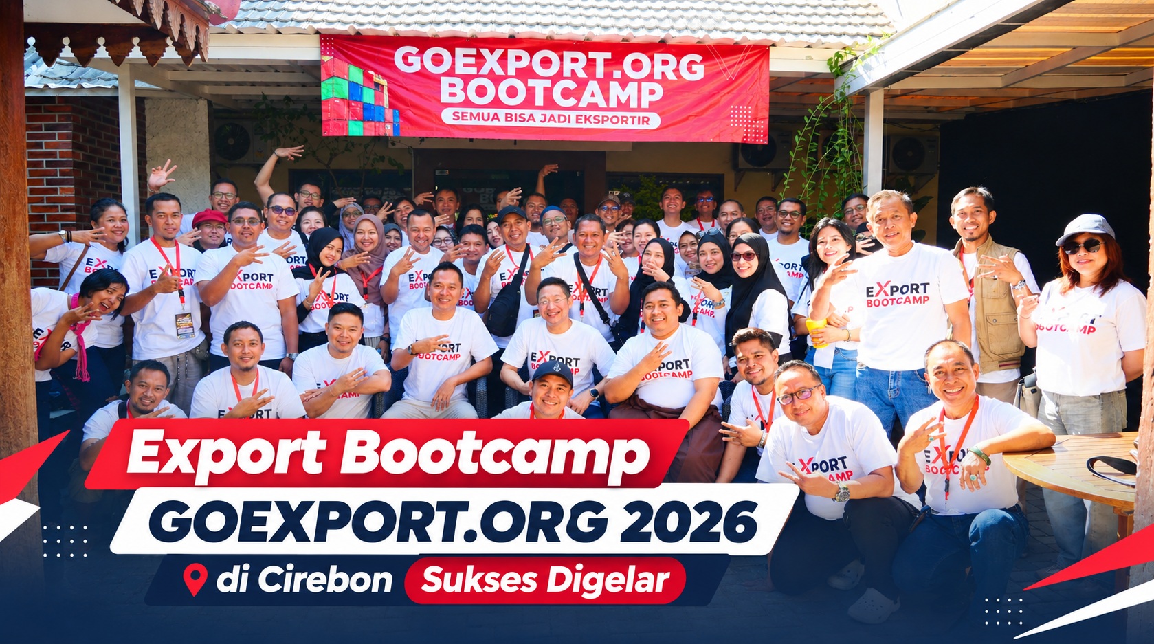 Export Bootcamp GOEXPORT.ORG 2026 di Cirebon Sukses Digelar
